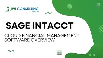 Sage Intacct | Cloud Financial Management Software Overview