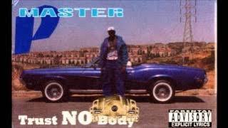 Master P 'Trust No Body' Featuring E-A-Ski