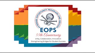 Celebrating 55 Years of EOPS!