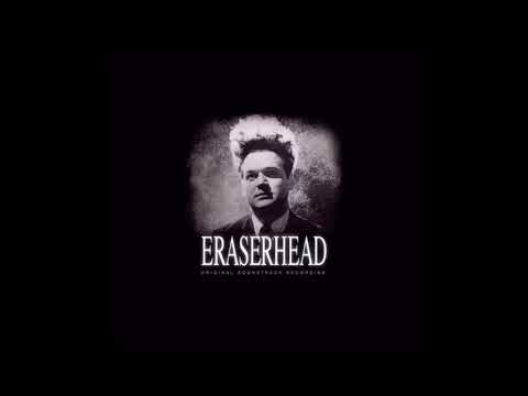 Eraserhead soundtrack -