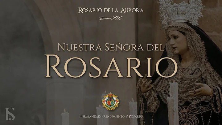 Rosario de la Aurora "Ntra. Sra. del Rosario" | Li...