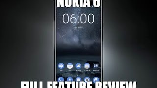 Nokia 6 price spec details full feature review[Best Nokia Phone in 2017]