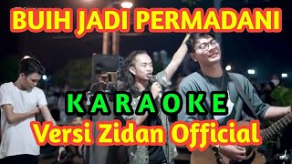 Karaoke Buih Jadi Permadani Versi Zidan Official (Viral)