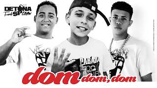 MC Pedrinho - Dom Dom Dom (DJ R7)