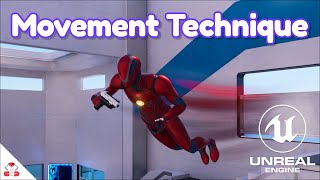 Awesome Movement Techniques in Unreal Engine 5 - Tutorial