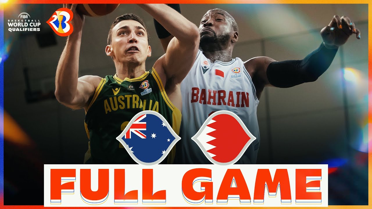 Australia v Bahrain | Basketball Full Game