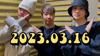 THE RAMPAGE オールナイトニッポンX Supported by UHA味覚糖 コロロ2023.03.16 陣 川村壱馬 吉野北人