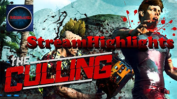 The Culling - Stream Highlights