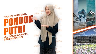 Pondok Putri Tour || PP. Al Mubaarok Manggisan