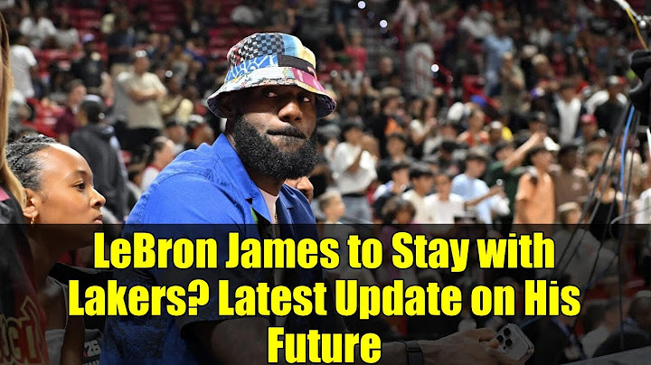 LeBron James to Stay with Lakers? Latest Update on His Future