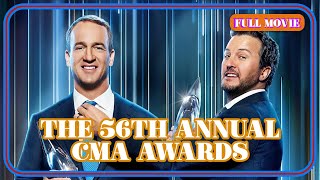 The 56th Annual CMA Awards | English Full Movie | Music