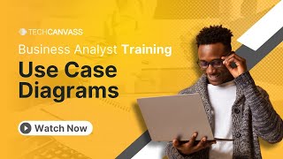 Business Analyst Training - Use Case diagrams
