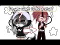 Do you want to be a star?[]trend[]free fake collab[]old oc vs new oc[]read description[]ray3