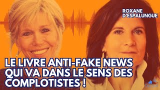 Une journaliste du Nouvel Obs atelle vraiment debunké l'affaire Trogneux ? Roxane d'Espalungue