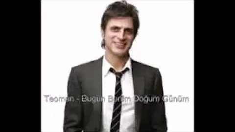 Teoman / BU GÜN BENİM DOĞUM GÜNÜM