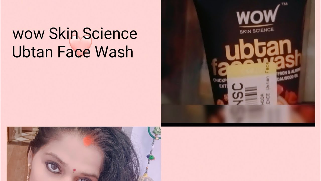 Wow Skin Science Ubtan Face Wash Review best Ubtan Face Wash YouTube