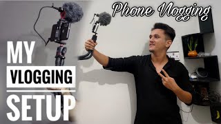 My Phone Vlogging Setup in 2021- Cheap and Best Setup||Kapil Joshi||