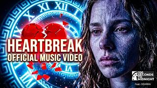 HeartBreak | 100 Seconds To Midnight Official Music Video