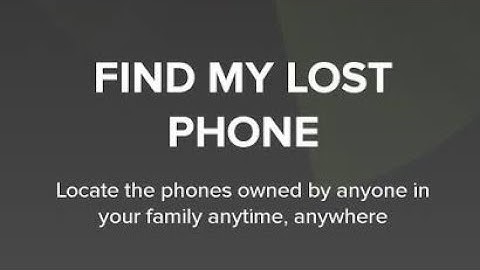 Find your lost or missing phone !!!  Google find my phone