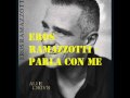 Eros Ramazzotti - Parla Con Me + Lyrics