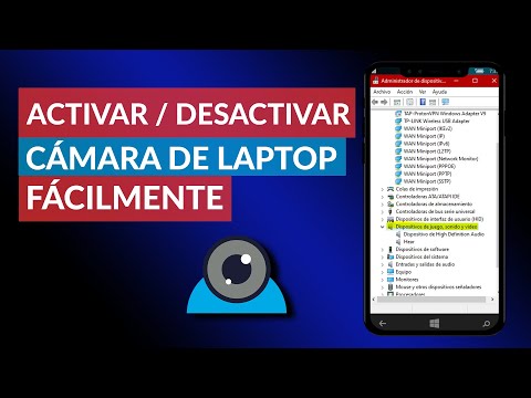 Cómo Activar o Desactivar la Cámara de mi Laptop o Portátil Fácilmente