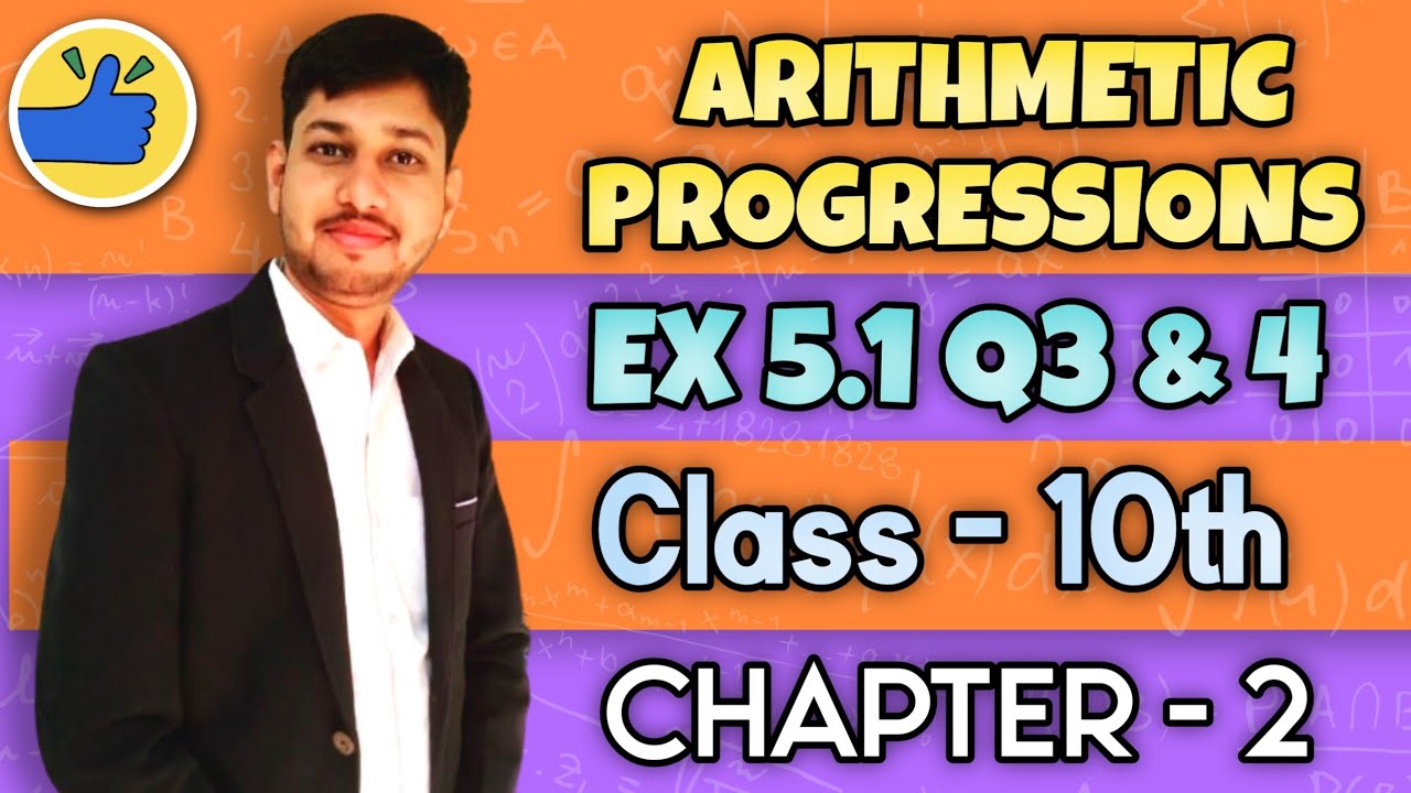 Class - 10th Ex 5.1 Q3 & Q4 Maths (Arithmetic Progressions) NCERT CBSE ...