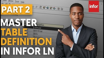 Infor LN Technical Training 13 | Table Definitions Pt 2 | Creating Tables & Sessions (Forms/UI)
