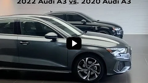 All-new 2022 Audi A3 vs. 2020 Audi A3