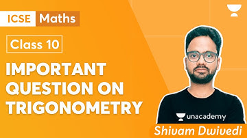 Important Questions On Trigonometry | ICSE Term 2 | Maths Class 10 | Shivam Diwedi