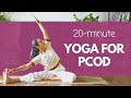 20 minute yoga for pcod      satvicyoga