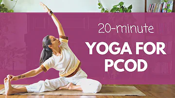 20 Minute Yoga for PCOD | पीसीओडी के लिए योग @satvicyoga