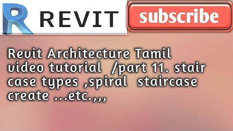 Revit architecture Tamil video tutorial/ stair case types,spiral staircase modifying options Tamil