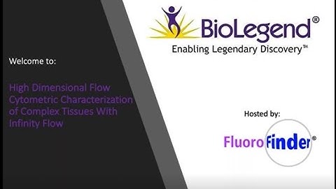 Webinar: High Dimensional Flow Cytometric Characterization of Complex Tissues With Infinity Flow