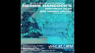Herbie Hancock's Empyrean Isles and Maiden Voyage Performed Livestream @ JRAC