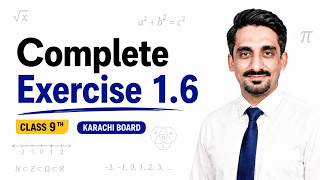 Class 9 Math Complete Exercise 1.6 Solution | Karachi Board Chapter 1 Real Numbers | OSAMATH