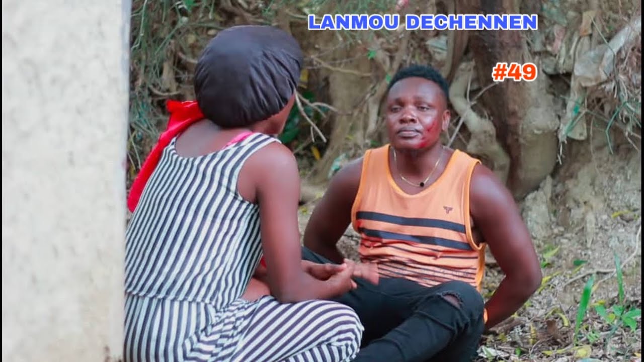LANMOU DECHENNEN EPIZOD #49 