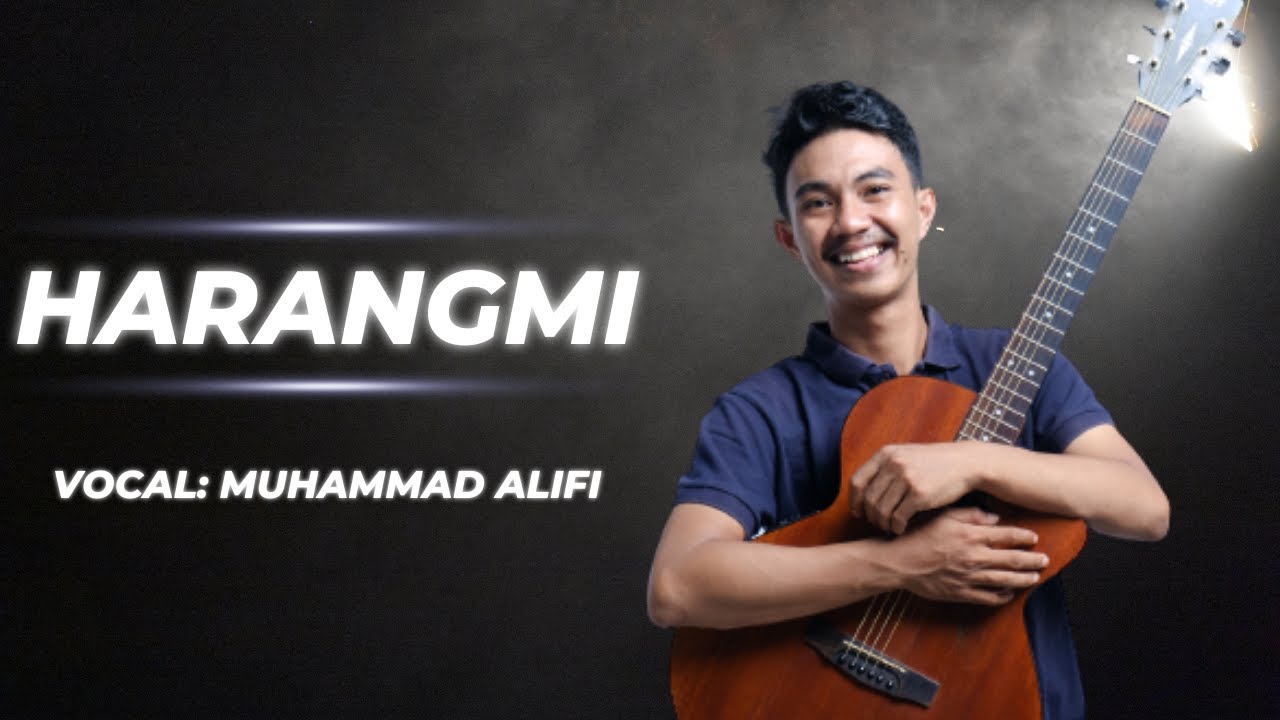 ALIFI _ HARANGMI - RIDWAN SAU | LIRIK & TERJEMAHAN | MUSIK VIDEO OFFICIAL