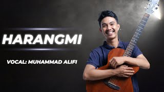 ALIFI _ HARANGMI - RIDWAN SAU LIRIK & TERJEMAHAN MUSIK