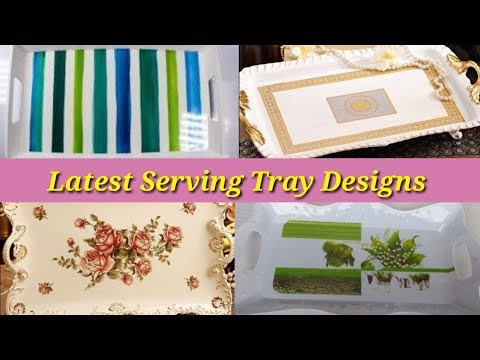 Latest Serving Tray Designs Video In Hindi ll Aap Ki Apni Rasoi & Lifestyle