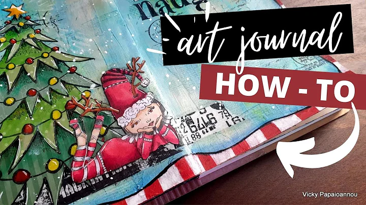 art journal how- to  | Christmas themed using Art by Marlene