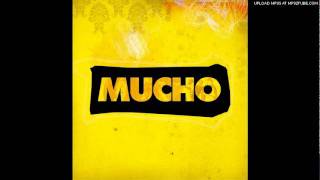 Video thumbnail of "Mucho - Corre mi reloj"