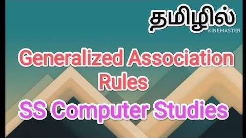 Generalized Association Rules | data mining and machine learning in tamil,#sscomputerstudies
