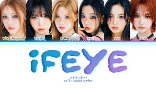 IFEYE Ifeye (Interlude) Lyrics (Color Coded Lyrics)