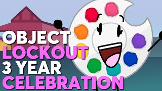 OBJECT LOCKOUT'S THREE YEAR CELEBRATION