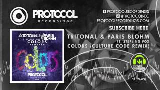 Tritonal & Paris Blohm ft. Sterling Fox - Colors (Culture Code Remix)
