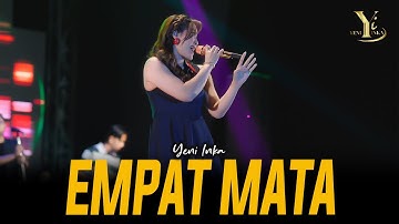 Yeni Inka - EMPAT MATA | Live OJING (Official Music Yi Production)