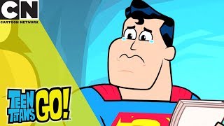 Teen Titans Go! | Upsetting Superman | Cartoon Network