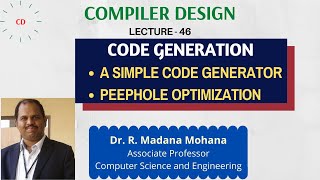 Compiler Design || Lecture- 46 || Code Generation | A Simple Code Generator & Peephole Optimization