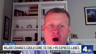 Major Changes Could Come to the I-95 Express Lanes | NBC4 Washington