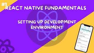 React Native Fundamentals- Setting up Development Environment